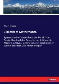 Bibliotheca Mathematica - Albert Erlecke