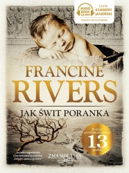 audiobook Jak świt poranka - Znamię lwa - Francine Rivers