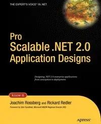Pro Scalable .Net 2.0 Application Design - Joachim Rossberg