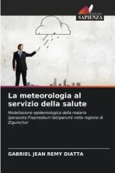 La meteorologia al servizio della salute - Gabriel Jean DIATTA Remy