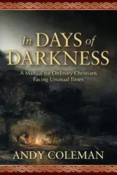In Days of Darkness - Coleman Andy