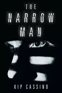 The Narrow Man - Kip Cassino