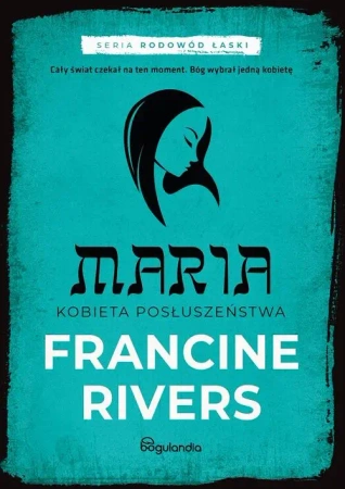eBook Maria Kobieta posłuszeństwa część 5 - Francine Rivers epub mobi