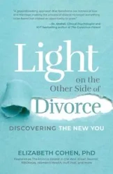 Light on the Other Side of Divorce - Elizabeth Cohen