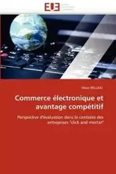 Commerce électronique et avantage compétitif - BELLAAJ-M