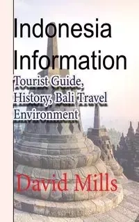 Indonesia Information - David Mills