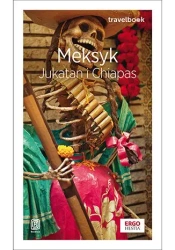 Meksyk. Jukatan i Chiapas. Travelbook w.3 - Ewa Pytel-Skiba, Pawel Skiba