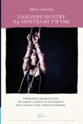 Zakonne siostry są siostrami twymi - Błażej Tokarski