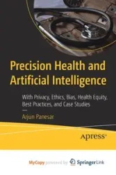 Precision Health and Artificial Intelligence - Panesar Arjun