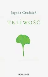 Tkliwość - Jagoda Grudzień