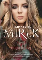 Inni mają lepiej - Krystyna Mirek