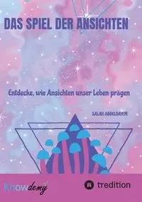 Das Spiel der Ansichten - Abdeldayem Salah