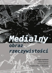eBook Medialny obraz rzeczywistości - Praca zbiorowa