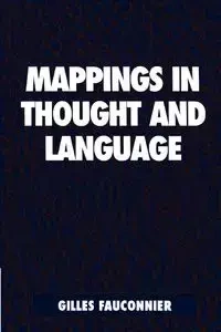 Mappings in Thought and Language - Fauconnier Gilles