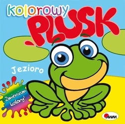 Jezioro. Kolorowy plusk - Mirosława Kwiecińska