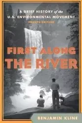 First Along the River - Benjamin Kline