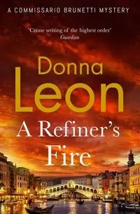 A Refiner's Fire - Leon Donna
