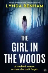 The Girl in the Woods - Lynda Renham