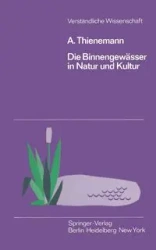 Die Binnengewässer in Natur und Kultur - August Thienemann