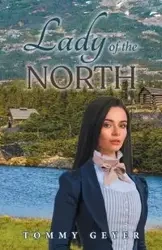 Lady of the North - Tommy Geyer