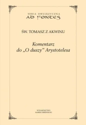 Komentarz do O duszy Arystotelesa - Św. Tomasz z Akwinu