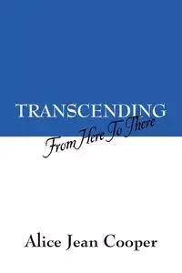 Transcending - Alice Jean Cooper
