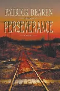 Perseverance - Patrick Dearen