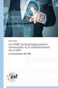 Les pme technologiquement innovantes et le rationnement du crédit - CHRAIBI-H