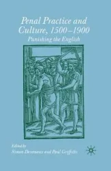 Penal Practice and Culture, 1500-1900 - Paul Griffiths