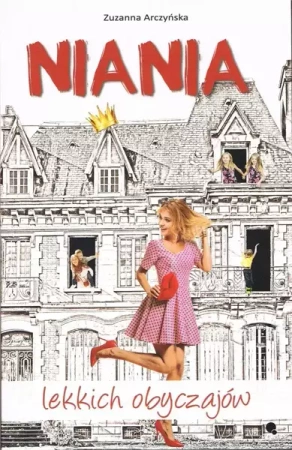 Niania lekkich obyczajów - Zuzanna Arczyńska