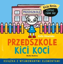 Kicia Kocia. Przedszkole Kici Koci - Anita Głowińska