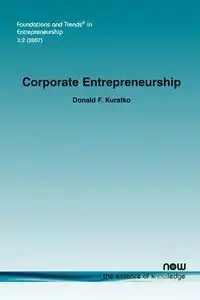 Corporate Entrepreneurship - Kuratko Donald F.
