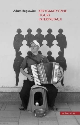 eBook Kerygmatyczne figury interpretacji - Adam Regiewicz mobi epub