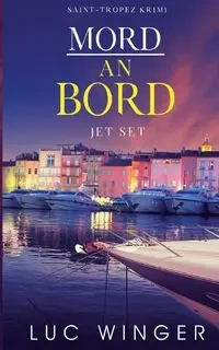 Mord an Bord - Winger Luc