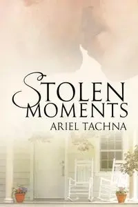 Stolen Moments - Ariel Tachna