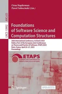 Foundations of Software Science and Computation Structures - Kupferman Orna