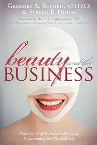 Beauty and the Business - Buford Gregory A.