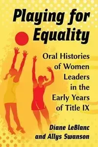 Playing for Equality - Diane LeBlanc
