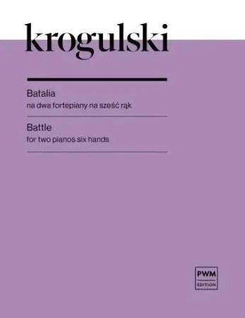 Batalia na 2 fortepiany na 6 rąk - Józef Krogulski