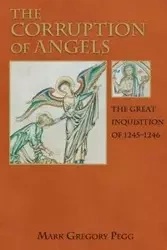 The Corruption of Angels - Mark Gregory Pegg