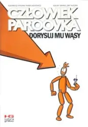 Człowiek Paroovka. Dorysuj mu wąsy - Marek Lachowicz