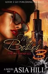 My Besties 3 - Asia Hill