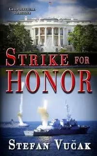 Strike for Honor - Stefan Vucak