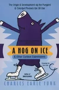 Hog on Ice, A - Charles Funk E