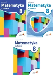 Matematyka z plusem 8 Podręcznik + ćwiczenia + zbiór zadań GWO - M. Dobrowolska (red.)