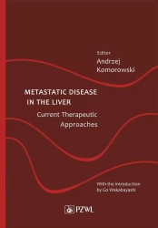 Metastatic Disease in the Liver - Andrzej Komorowski