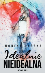 eBook Idealnie nieidealna - Monika Garska mobi epub