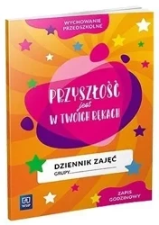 Dziennik zajęć Przyszłość jest w Twoich rękach - praca zbiorowa
