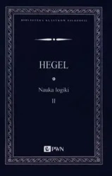 Nauka logiki T.2 - Wilhelm Georg Friedrich Hegel