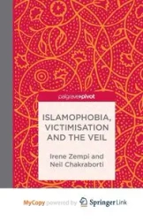 Islamophobia, Victimisation and the Veil - Zempi I.